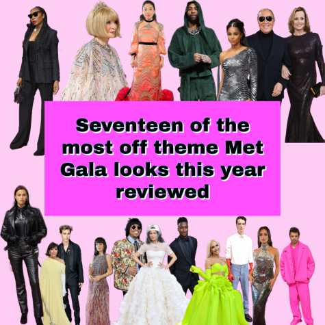 Seventeen of the most off theme Met Gala looks this year reviewed