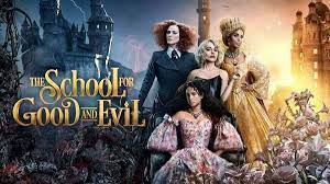 The School for Good and Evil: A Review